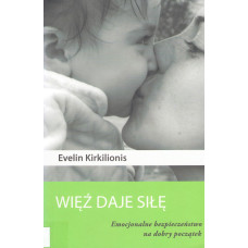 Więź daje siłę Więź daje siłę